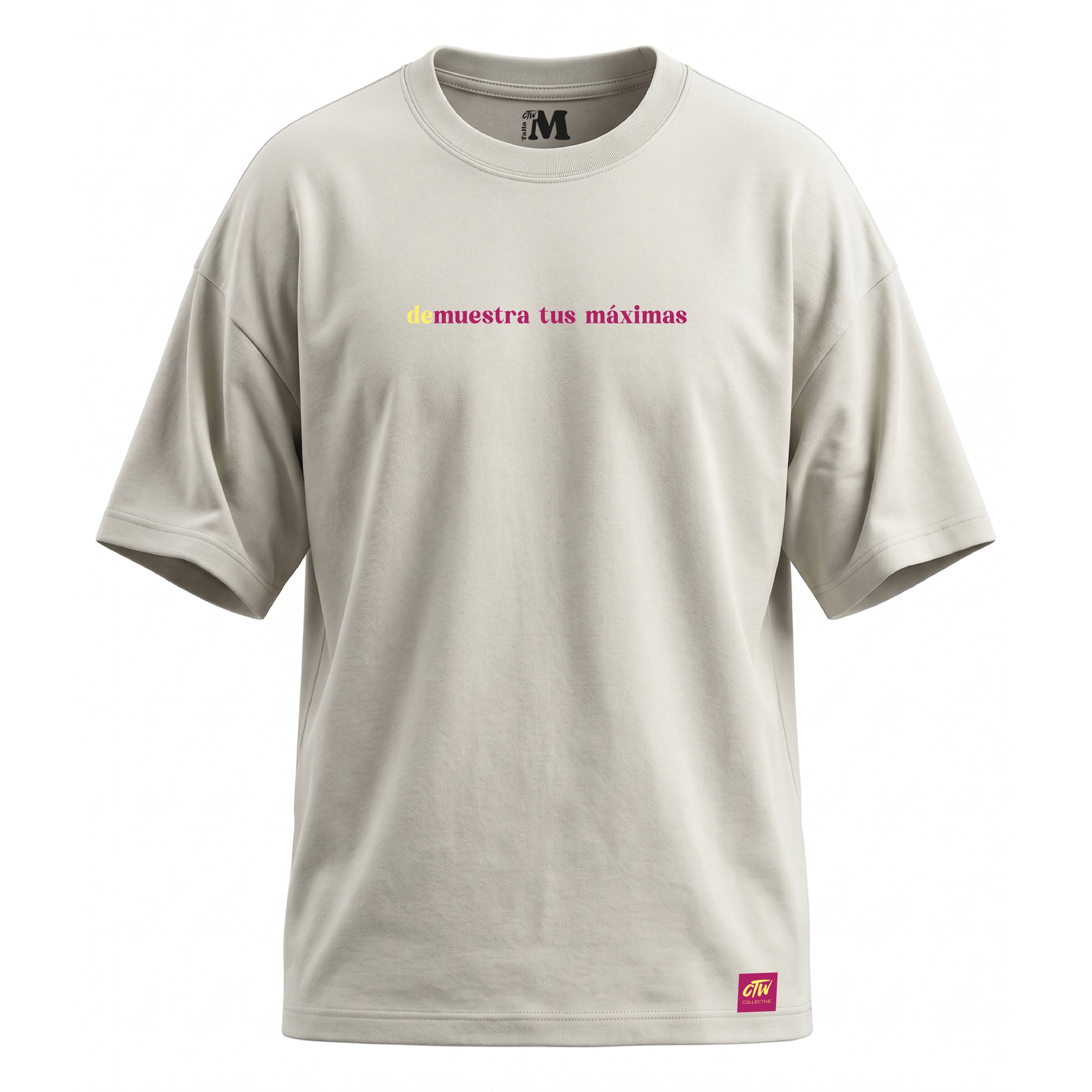 OVERSIZE "Demuestra tus máximas"